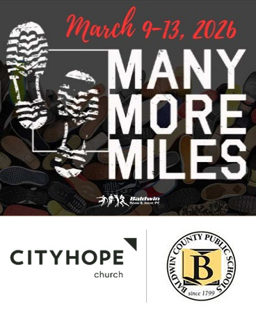 Many More Miles Campaign sponsored by BBJ, City Hope Church, and Baldwin County Schools